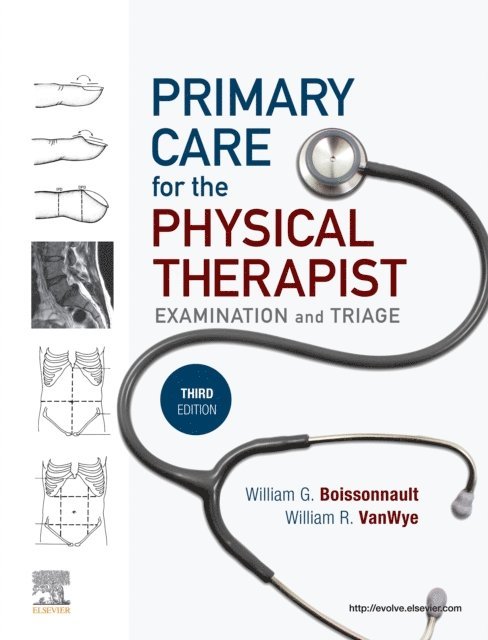 William G. Boissonnault, William R. Vanwye - Primary Care for the Physical Therapist, E-bok