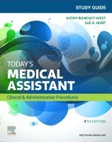 Kathy Bonewit-West, Sue Hunt - Study Guide for Today's Medical Assistant, Häftad