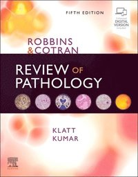 Robbins and Cotran Review of Pathology