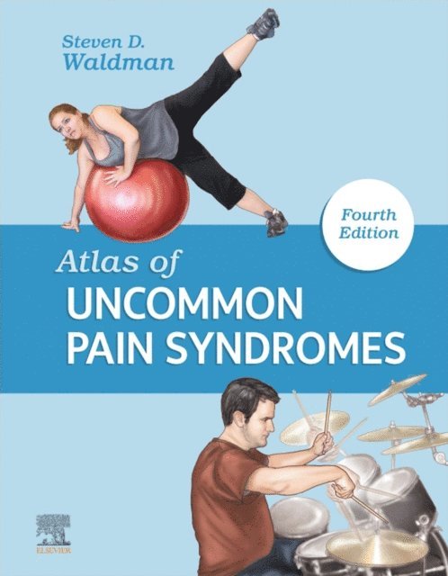 Steven D. Waldman - Atlas of Uncommon Pain Syndromes E-Book, E-bok