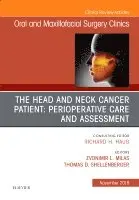 Zvonimir Milas, Thomas D. Schellenberger - The Head and Neck Cancer Patient: Perioperative Care and Assessment, An Issue of Oral and Maxillofacial Surgery Clinics of North America, Inbunden. Tillgänglighet: Lägg i varukorg