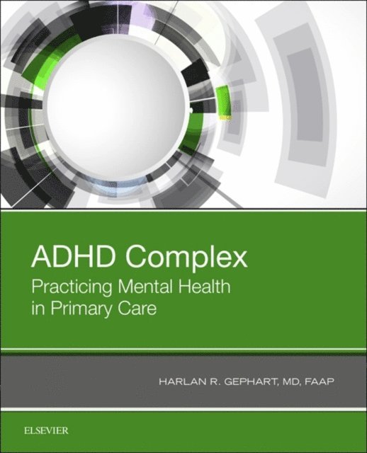 Harlan Gephart - ADHD Complex, E-bok
