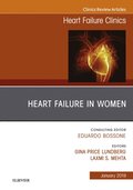 Heart Failure in Women, An Issue of Heart Failure Clinics