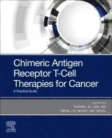 Daniel W. Lee, Nirali N. Shah - Chimeric Antigen Receptor T-Cell Therapies for Cancer, Häftad. Tillgänglighet: Lägg i varukorg