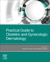 Pooya Khan Mohammad Beigi - Practical Guide to Obstetric and Gynecologic Dermatology, Häftad. Tillgänglighet: Kommande