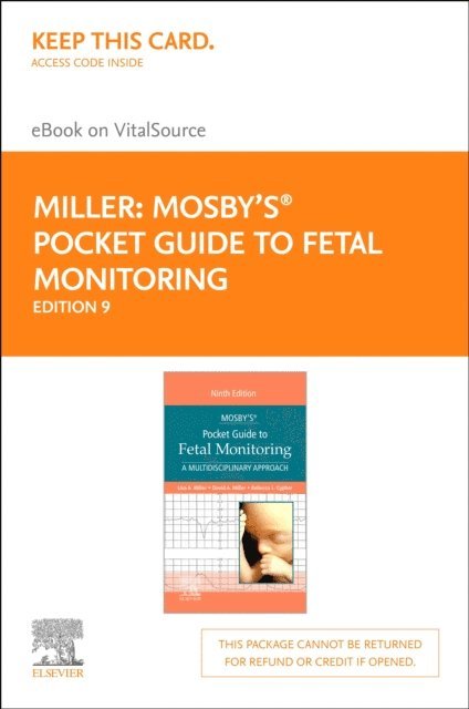 Rebecca L. Cypher, David A. Miller, Lisa A. Miller - Mosby's(R) Pocket Guide to Fetal Monitoring - E-Book, E-bok