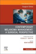 Melanoma, An Issue of Surgical Clinics