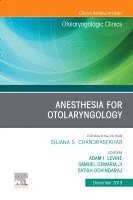 Adam I Levine, Samuel DeMaria Jr, Satish Govindaraj - Anesthesia in Otolaryngology ,An Issue of Otolaryngologic Clinics of North America, Inbunden. Tillgänglighet: Lägg i varukorg