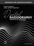 Workbook and Laboratory Manual for Dental Radiography - E-Book