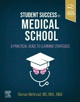 Raman Mehrzad - Student Success in Medical School, Häftad
