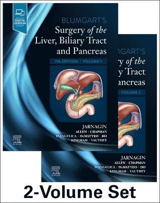 Blumgart's Surgery of the Liver, Biliary Tract and Pancreas, 2-Volume Set av William R Jarnagin
