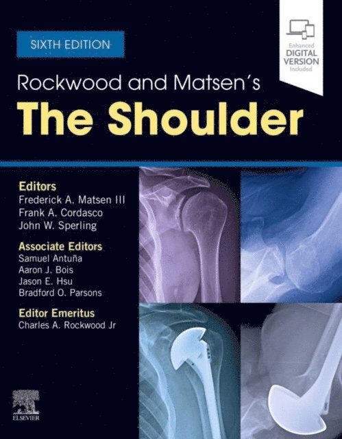 Steven B. Lippitt, John W. Sperling, Frank A. Cordasco, Frederick A. Matsen - Rockwood and Matsen's The Shoulder E-Book, E-bok