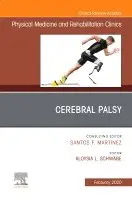 Cerebral Palsy, An Issue of Physical Medicine and Rehabilitation Clinics of North America