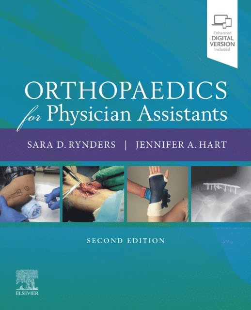 Jennifer Hart, Sara D Rynders - Orthopaedics for Physician Assistants E- Book, E-bok