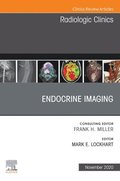 Endocrine Imaging, An Issue of Radiologic Clinics of North America, E-Book