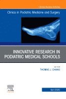 Thomas Chang - Top Research in Podiatry Education, An Issue of Clinics in Podiatric Medicine and Surgery, Inbunden