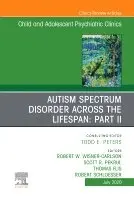 Robert w Wisner Carlson, Scott R Pekrul, Thomas Flis, Robert Schloesser - Autism Spectrum Disorder Across the Lifespan Part II, An Issue of Child and Adolescent Psychiatric Clinics of North America, Inbunden. Tillgänglighet: Lägg i varukorg