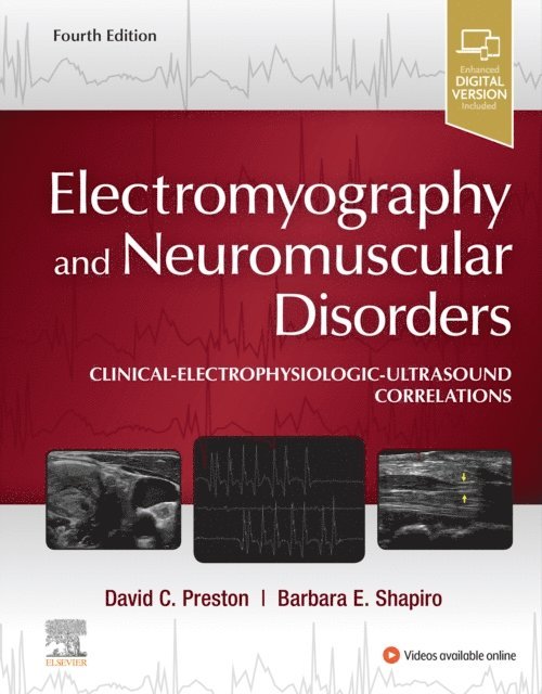 Barbara E. Shapiro, David C. Preston - Electromyography and Neuromuscular Disorders E-Book, E-bok