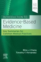 Bliss J. Chang, Timothy F. Fernandez - Introduction to Evidence-Based Medicine, Häftad. Tillgänglighet: Lägg i varukorg