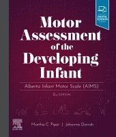 Martha Piper, Johanna Darrah - Motor Assessment of the Developing Infant, Inbunden. Tillgänglighet: Lägg i varukorg