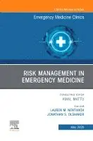 Lauren M. Nentwich, Jonathan S. Olshaker - Risk Management in Emergency Medicine, An Issue of Emergency Medicine Clinics of North America, Inbunden. Tillgänglighet: Lägg i varukorg