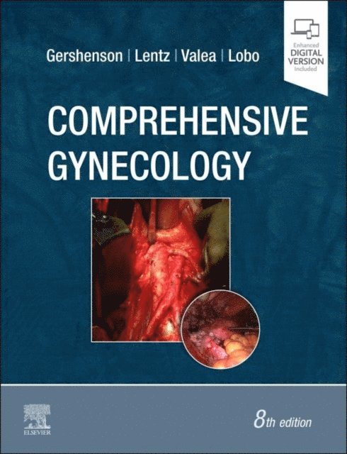 Rogerio A. Lobo, Gretchen M Lentz, David M. Gershenson, Fidel A. Valea - Comprehensive Gynecology, E-bok