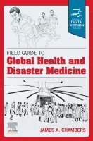 James A. Chambers - Field Guide to Global Health and Disaster Medicine, Häftad. Tillgänglighet: Lägg i varukorg