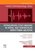 Fermin Carlos Garcia, Luis Casis S�enz, Pasquale Santangeli - Intracardiac Echo Imaging in Atrial and Ventricular Arrhythmia Ablation, An Issue of Cardiac Electrophysiology Clinics, Inbunden. Tillgänglighet: Lägg i varukorg