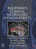 Kaufman's Clinical Neurology for Psychiatrists - E-Book