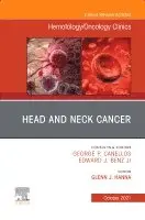 Head and Neck Cancer, An Issue of Hematology/Oncology Clinics of North America