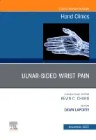 Dawn LaPorte - Ulnar-sided Wrist Pain, An Issue of Hand Clinics, Inbunden. Tillgänglighet: Lägg i varukorg