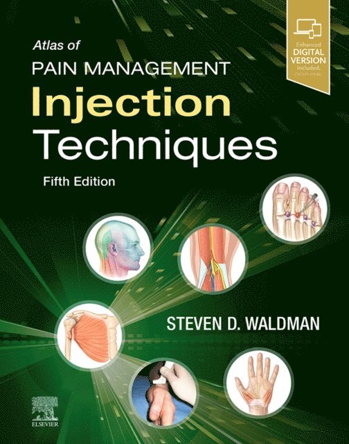 Steven D. Waldman - Atlas of Pain Management Injection Techniques - E-Book, E-bok