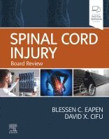 Blessen C. Eapen, David Cifu - Spinal Cord Injury, Inbunden