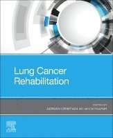 Adrian Cristian - Lung Cancer Rehabilitation, Häftad. Tillgänglighet: Lägg i varukorg