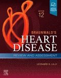 Braunwald's Heart Disease Review and Assessment