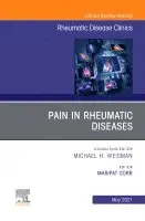 Pain in Rheumatic Diseases, An Issue of Rheumatic Disease Clinics of North America
