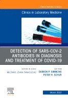Daimon P. Simmons, Peter H. Schur - Detection of SARS-CoV-2 Antibodies in Diagnosis and Treatment of COVID-19, An Issue of the Clinics in Laboratory Medicine, Inbunden. Tillgänglighet: Lägg i varukorg