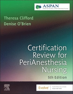 ASPAN - Certification Review for PeriAnesthesia Nursing, Häftad