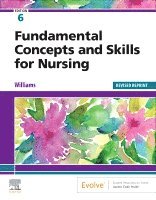 Patricia A. Williams - Fundamental Concepts and Skills for Nursing - Revised Reprint, Häftad