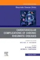Cardiovascular Complications of Chronic Rheumatic Diseases, An Issue of Rheumatic Disease Clinics of North America