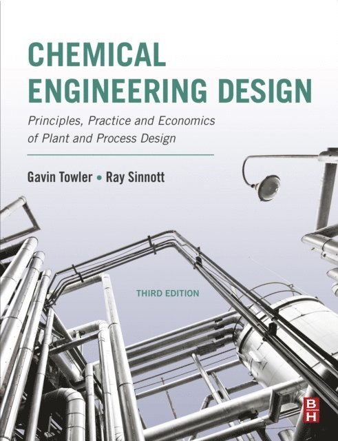 Ray Sinnott, Gavin Towler - Chemical Engineering Design, E-bok
