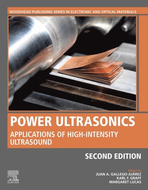 Margaret Lucas, Karl F. Graff, Juan A. Gallego-Juarez - Power Ultrasonics, E-bok