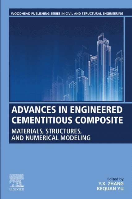 Kequan Yu, Y. X. Zhang - Advances in Engineered Cementitious Composite, E-bok