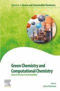 Green Chemistry and Computational Chemistry