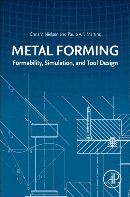 Paulo A.F. Martins, Chris V. Nielsen - Metal Forming, E-bok