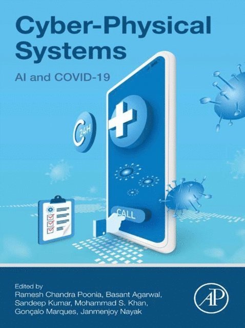 Janmenjoy Nayak, Goncalo Marques, Mohammad S. Khan, Sandeep Kumar, Basant Agarwal, Ramesh Chandra Poonia - Cyber-Physical Systems, E-bok