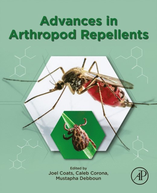 Mustapha Debboun, Caleb Corona, Joel Coats - Advances in Arthropod Repellents, E-bok