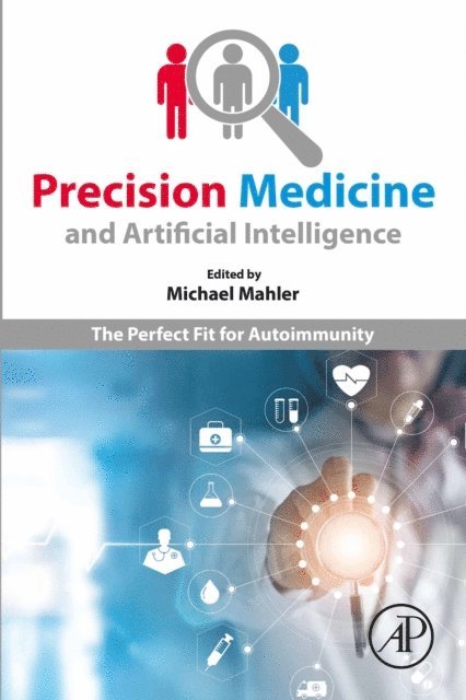 Michael Mahler - Precision Medicine and Artificial Intelligence, E-bok