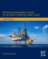 Johannes Fink - Petroleum Engineer's Guide to Oil Field Chemicals and Fluids, Häftad. Tillgänglighet: Lägg i varukorg