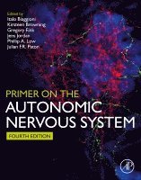 Italo Biaggioni, Kirsteen Browning, Gregory Fink, Jens Jordan, Phillip A. Low, Julian F.R. Paton - Primer on the Autonomic Nervous System, Häftad
